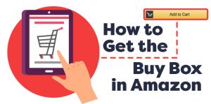 How-to-Get-the-Buy-Box-in-Amazon